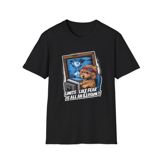 Limits like fear is an Illusion T-Shirt