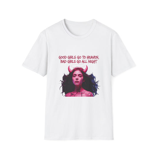 Good Girls Go to Heaven, Bad Girls Go All Night