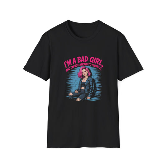 I'm A Bad Girl T-Shirt
