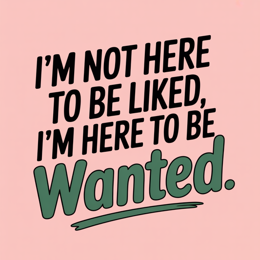 I'm here to be Wanted T-Shirt