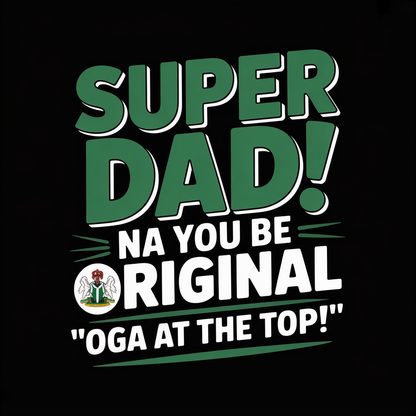 Super Dad Unisex T-Shirt - Original Gift for Father's Day