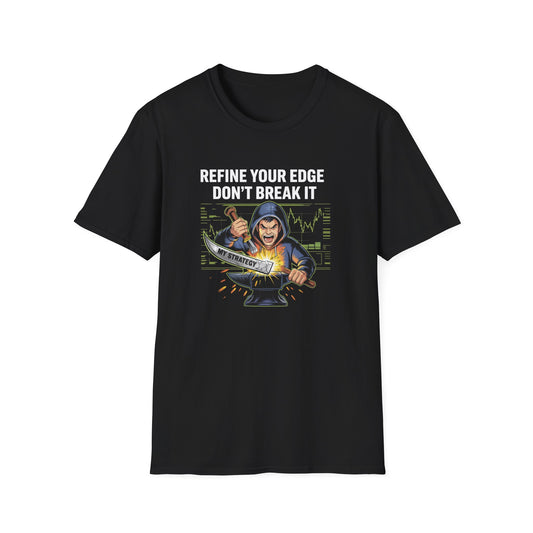 Refine Your Edge T-Shirt